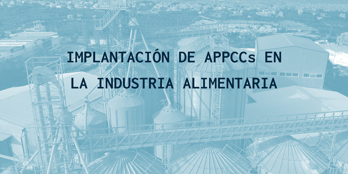 APPCCs en la industria alimentaria APPCCs en la industria alimentaria