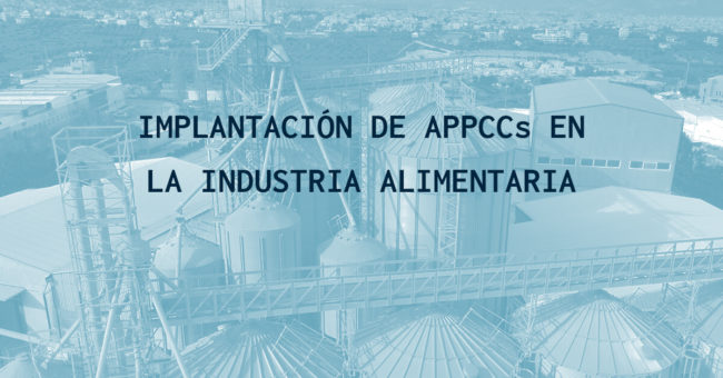 APPCCs en la industria alimentaria APPCCs en la industria alimentaria