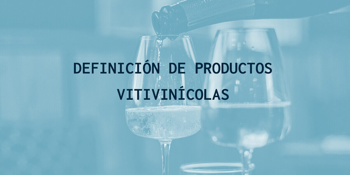Definición de productos vitivinicolas