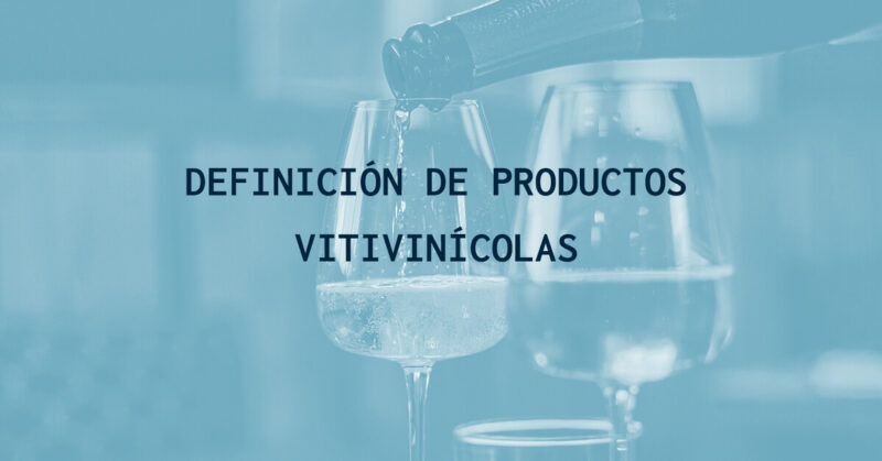 Definición de productos vitivinicolas