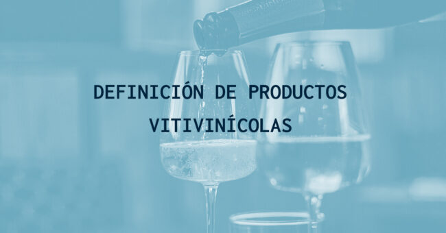 Definición de productos vitivinicolas Definición de productos vitivinicolas