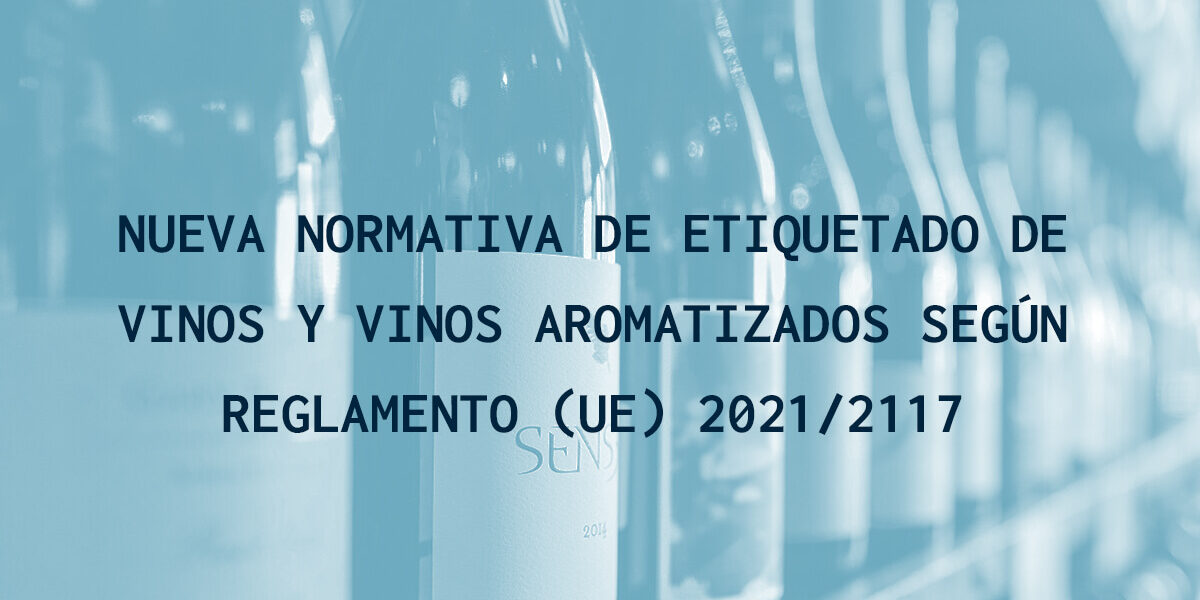 Nueva normativa de etiquetado de vinos